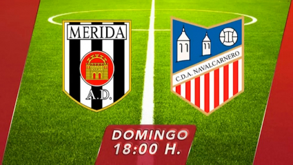 Mérida-Navalcarnero, domingo 18:00 horas