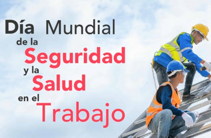 Día Mundial de la Seguridad en el Trabajo